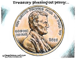 US PENNY PHASING OUT by Dave Granlund