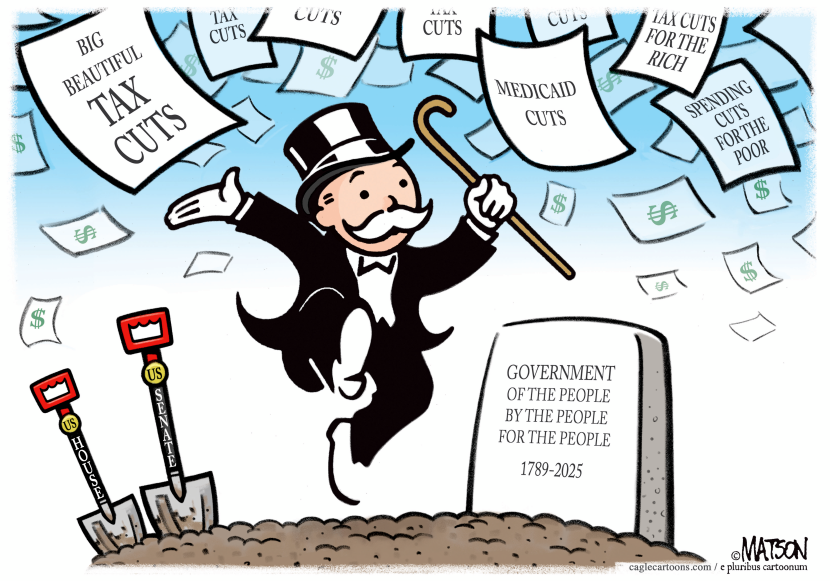 Monopoly Man Celebrates Tax Cuts While Congress Buries Government of the People