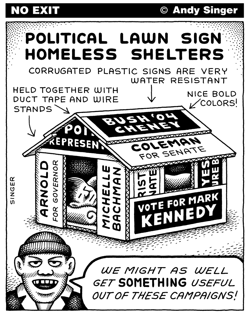 Homeless Shelter made from Political Lawn Signs
