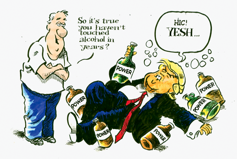 Trump drunk on power