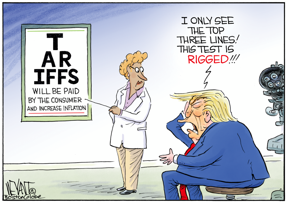  TRUMP CAN'T READ THE TARIFF SMALL PRINT by Christopher Weyant