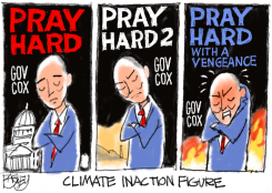 REGIONAL: PRAY HARD by Pat Bagley