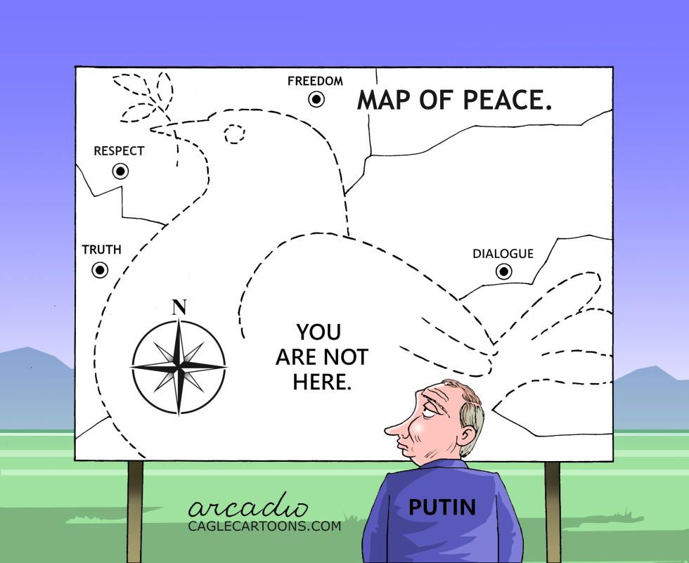 PUTIN LOST IN THE LAND OF PEACE.