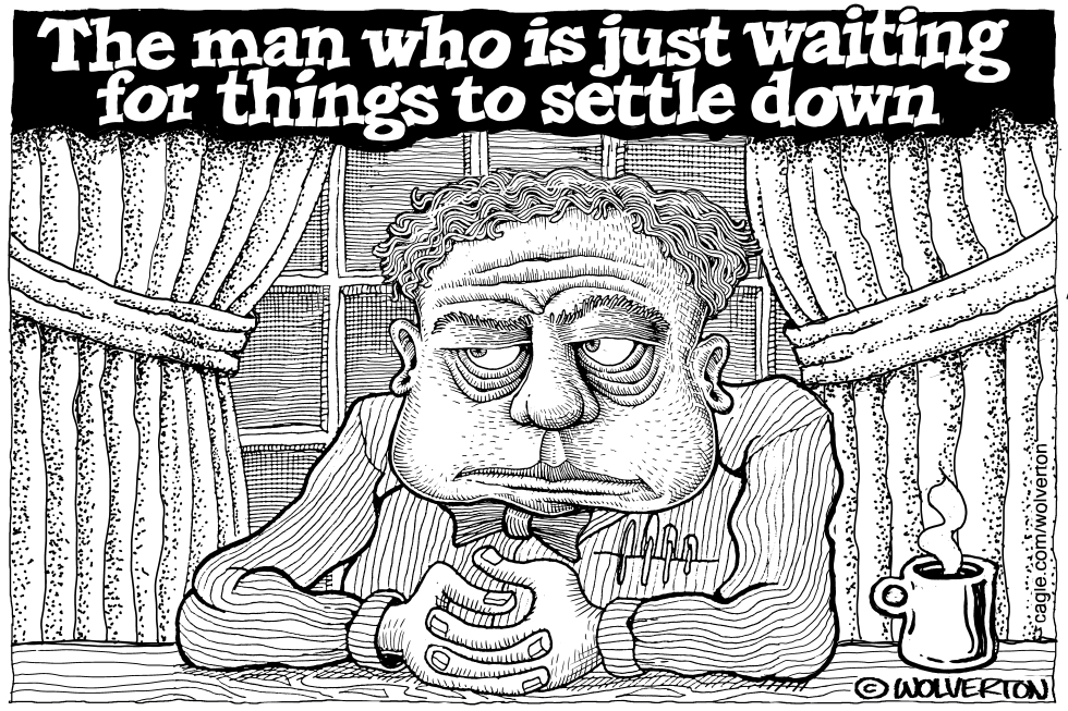 Man waiting for things to settle down