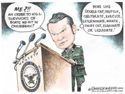 HEGSETH AND KILL ORDERS by Dave Granlund