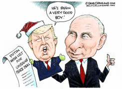 PUTIN WISH LIST by Dave Granlund