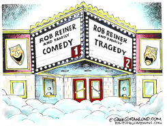 ROB REINER AND FAMILY TRAGEDY by Dave Granlund