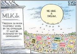 WE HAVE A DREAM - MLK JR by Christopher Weyant