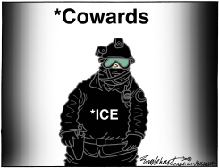 ICE COWARDS by Bob Englehart