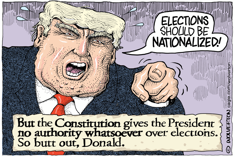 Trump Demands Election Nationalization