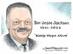 REV JESSE JACKSON TRIBUTE by Dave Granlund