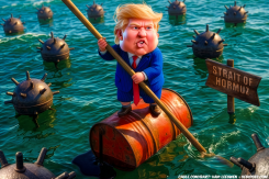 TRUMP 'DEFIES' THE STRAIT OF HORMUZ by Bart van Leeuwen