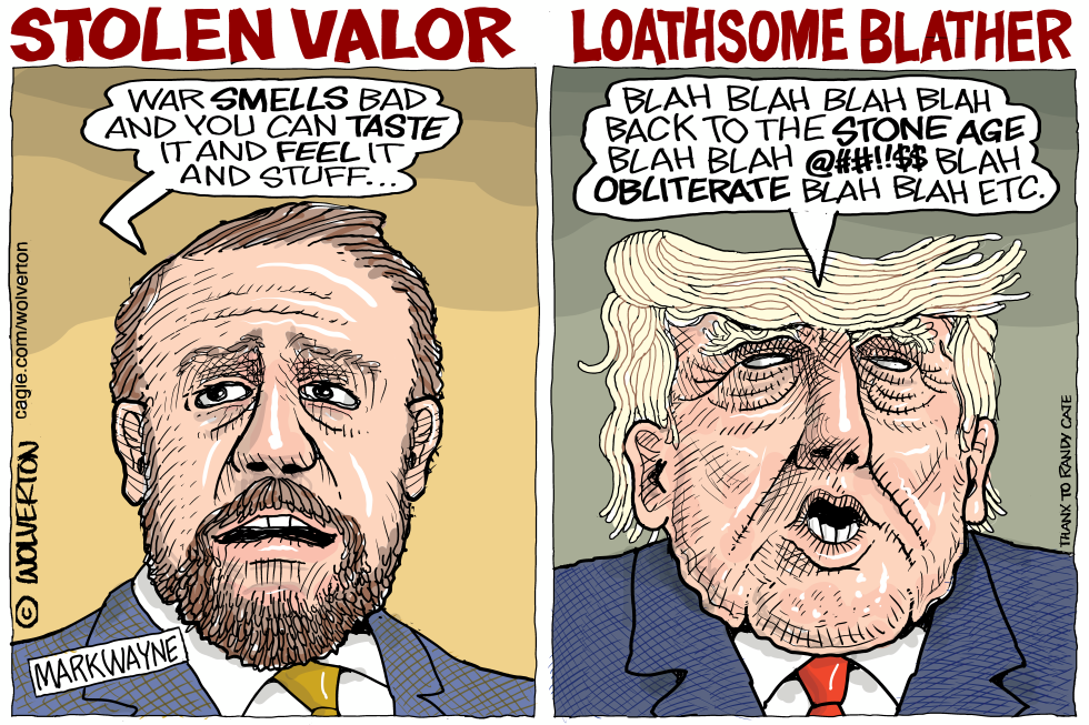 Mullin Stolen Valor, Trump Loathsome Blather