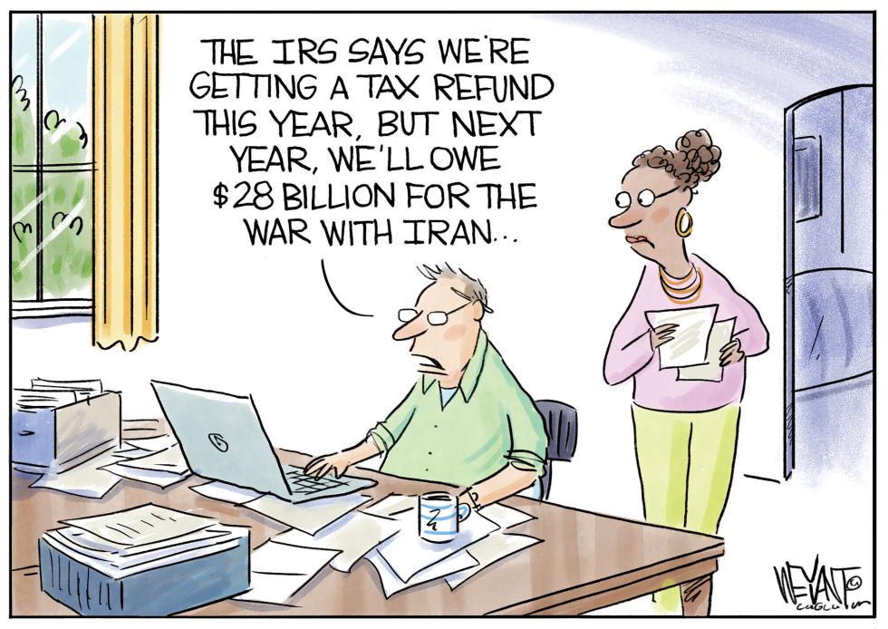 IRS Tax Refund Today, $28 Billion War Bill Tomorrow: Cartoon Nails Fiscal Irony