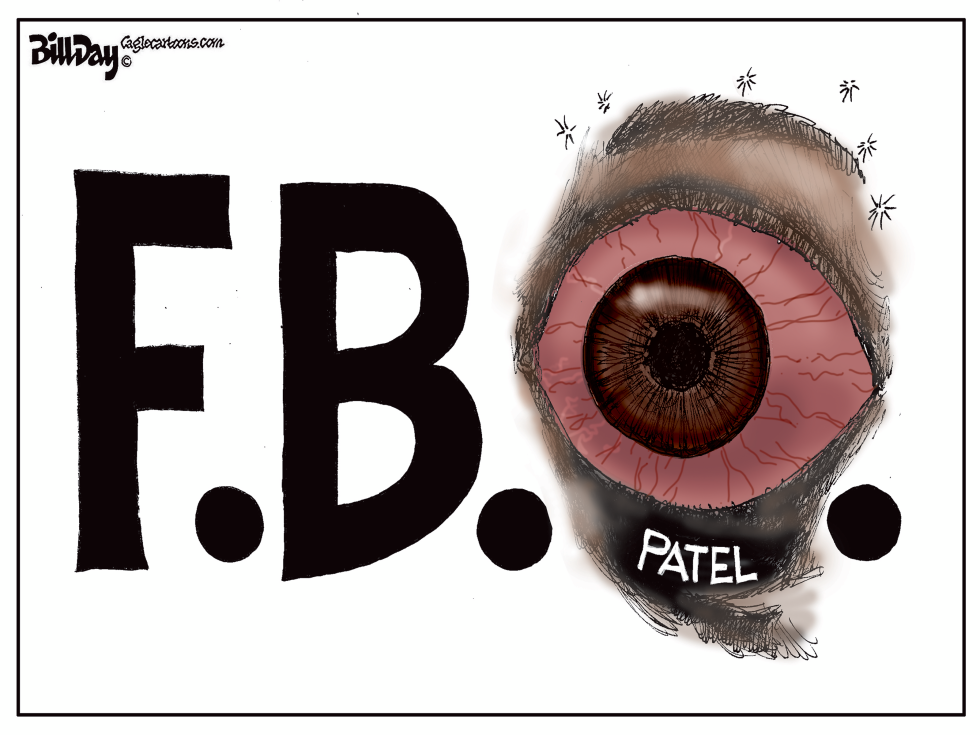 FBI Eye on Patel: A Boozy Take by Bill Day