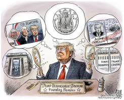 TRUMP DERANGEMENT SYNDROME by Adam Zyglis