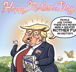 TRUMP PRAISES POLICIES AGAINST MATERNAL HEALTH by Graeme MacKay