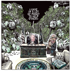 TRUMP GAVE UP A LOT OF MONEY by Michael de Adder
