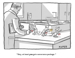 GETTING LAID OFF WITHOUT SEVERANCE PAY by Peter Kuper
