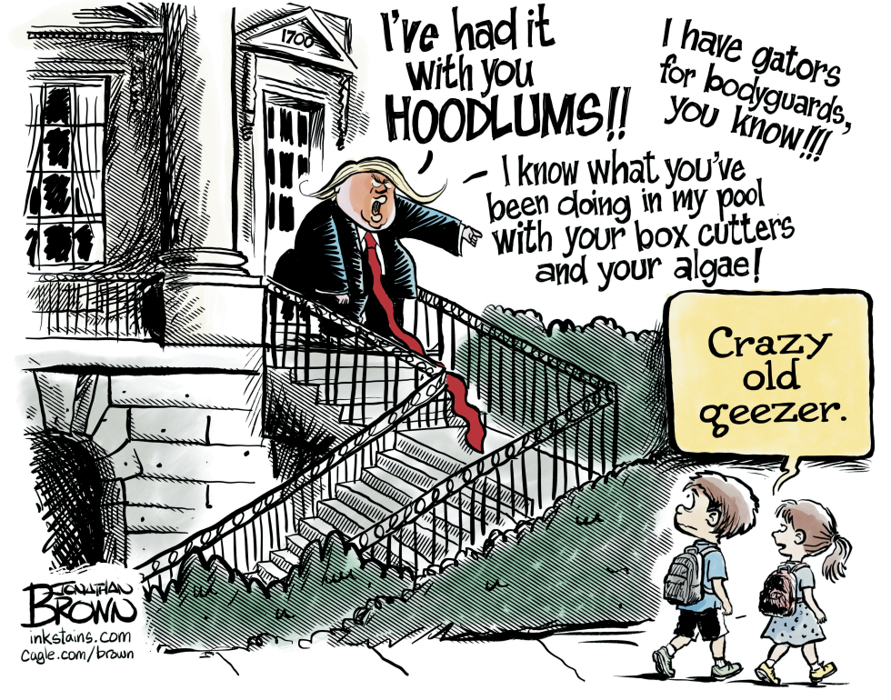 Trump is the Crazy Old Man of his Neighborhood