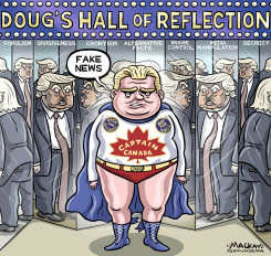 HALL OF MIRRORS REFLECTS DOUG FORD'S TRUMPINESS by Graeme MacKay