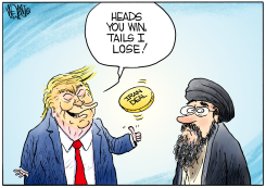 TRUMP TOSSES IRAN DEAL COIN by Christopher Weyant