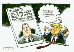 TRUMP VIEWS CHRISTIE PUTIN-ESQUE CRITICISM by Jimmy Margulies