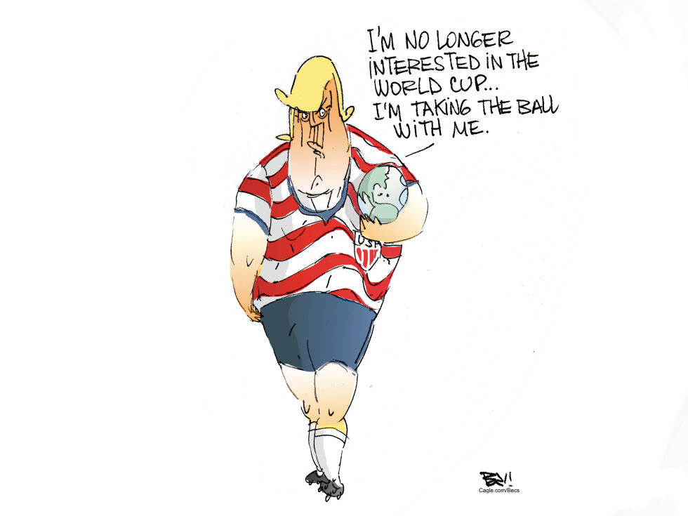 Trump Pulls Out of World Cup, Takes Globe Along