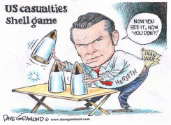 US CASUALTIES SHELL GAME by Dave Granlund