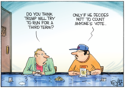 TRUMP THIRD TERM BAR CONVERSATION by Christopher Weyant