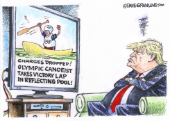 OLYMPIC CANOEIST CASE DROPPED by Dave Granlund