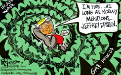 TRUMP DODGES EPSTEIN MENTION AMID IRAN WAR by Milt Priggee