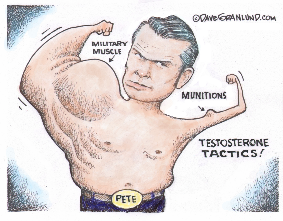 Hegseth testosterone tactics and munitions