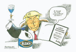 TRUMP TOASTS BLEACH TO VACCINE ORDER by Jimmy Margulies