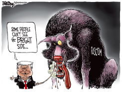 TRUMP LEASHES FASCISM MONSTER by Bill Day