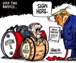 TRUMP PUSHES CANADA TRADE DEAL OVER BARRELS by Steve Nease