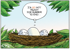 EGGS NOT READY FOR SUMMER TO END by Christopher Weyant