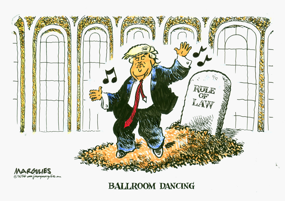 Trump Dances on Rule of Law Grave in Ballroom Setting