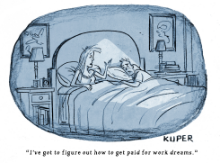CAN I GET PAID FOR WORK DREAMS by Peter Kuper