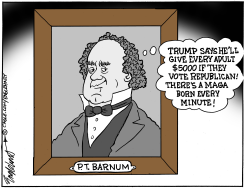 TRUMP OFFERS $5000 FOR EVERY ADULT by Bob Englehart
