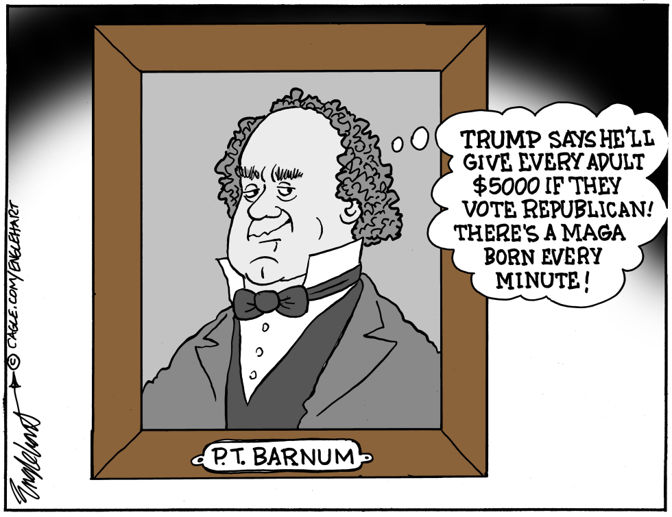 Trump's $5000 Voter Pitch Invokes Barnum's Cynicism