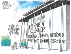 HE FINALLY GETS HIS NAME ON THE KENNEDY CENTER by John Darkow