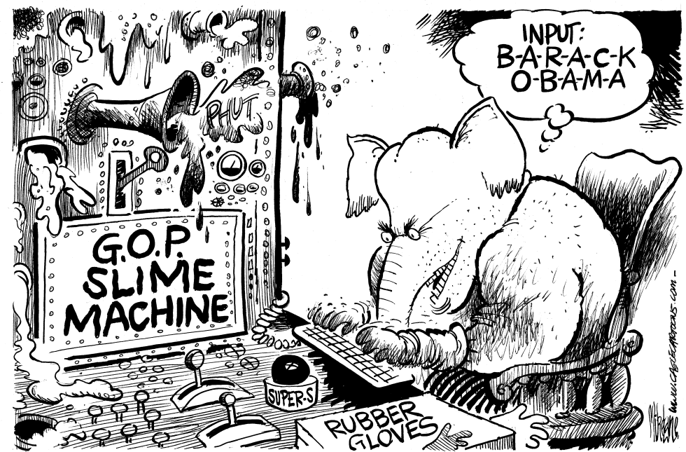  OBAMA AND THE GOP SLIME MACHINE by Mike Lane