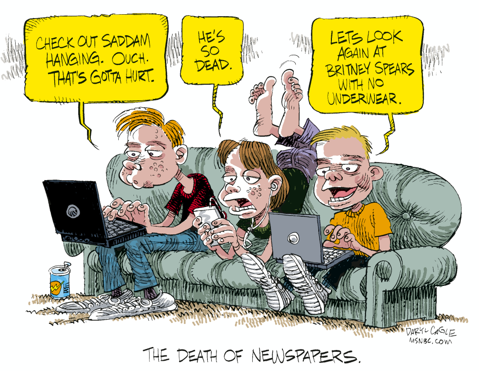  THE DEATH OF NEWSPAPERS by Daryl Cagle