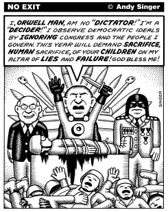 ORWELL MAN BUSH SACRIFICES US TROOPS by Andy Singer