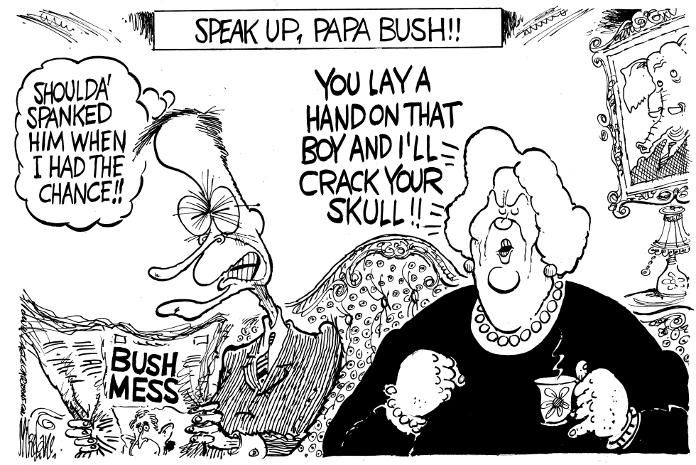  SPEAK UP PAPA BUSH by Mike Lane