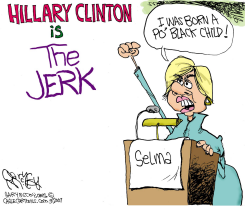 HILLARY THE JERK  by Gary McCoy