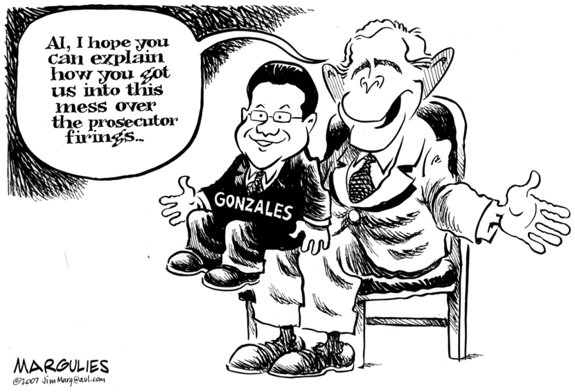 Al, I hope you can explain how you got us into this mess over the prosecutor firings