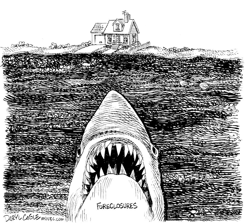  FORECLOSURES by Daryl Cagle