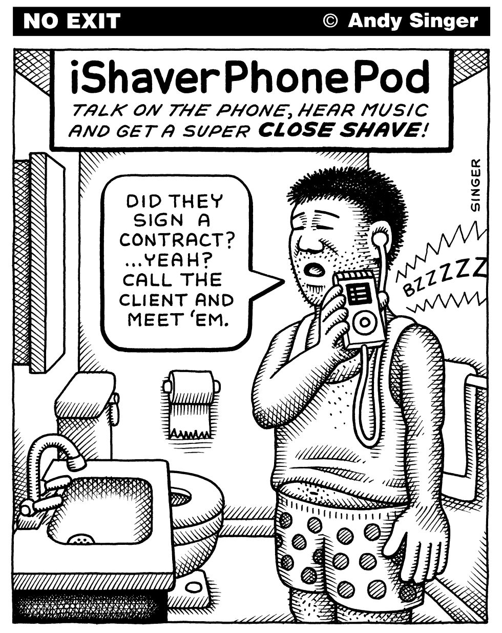 The iShaverPhonePod